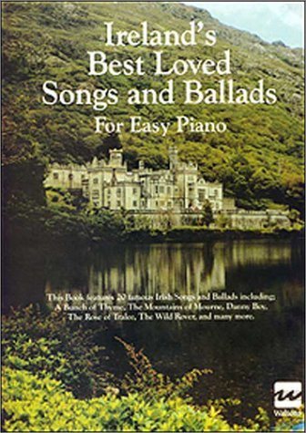 Ireland's Best Loved Songs and Ballads: For Easy Piano - 1to1 Music